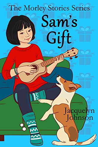 Beispielbild fr Sam's Gift: A Coming of Age Book for Girls 10 to 13 (The Morley Stories) zum Verkauf von Books From California