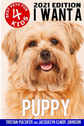Beispielbild fr I Want A Puppy (Best Pets For Kids Book 4) zum Verkauf von WorldofBooks