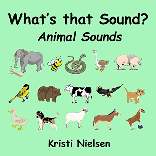 Stock image for What's That Sound?: Animal Sounds for sale by Lucky's Textbooks