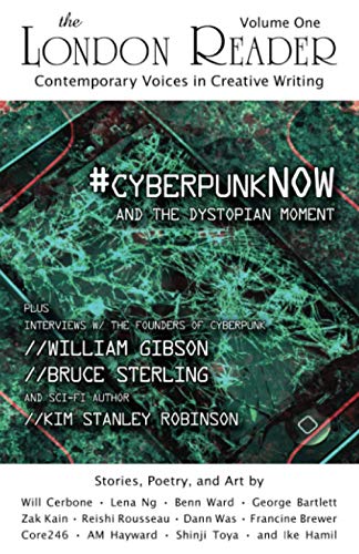 Beispielbild fr cyberpunkNOW and the Dystopian Moment: The London Reader, Volume One zum Verkauf von AwesomeBooks