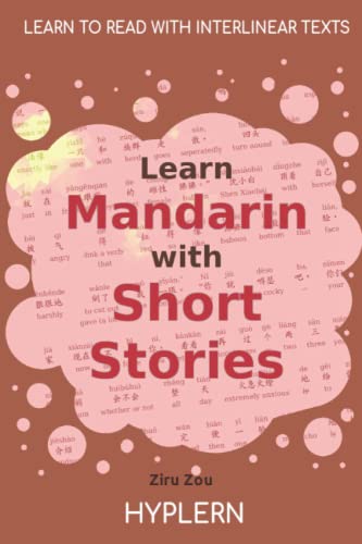 Stock image for Learn Mandarin with Short Stories: Interlinear Mandarin to English for sale by Books Unplugged