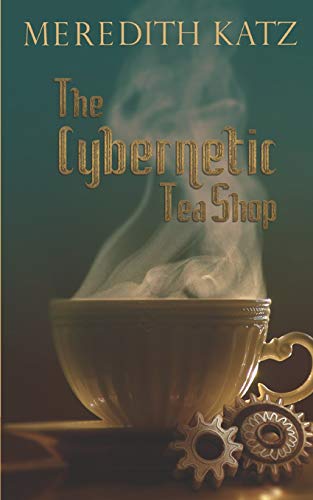 Imagen de archivo de The Cybernetic Tea Shop a la venta por Half Price Books Inc.