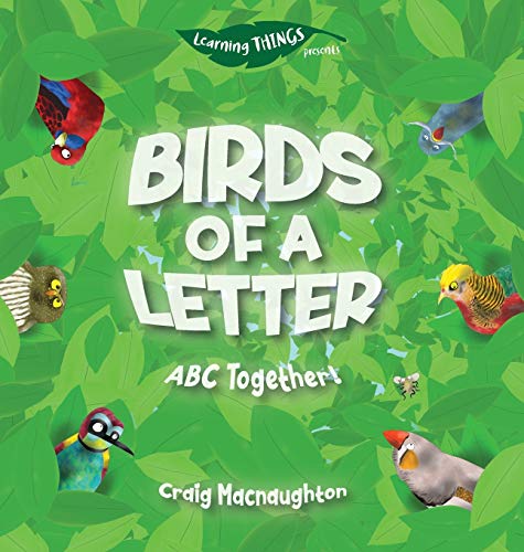 Beispielbild fr Birds of a Letter: ABC Together! (Learning Things, Band 2) zum Verkauf von Buchpark