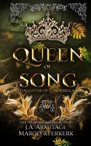 Stock image for Queen of Song: A Cinderella Retelling (Kingdom of Fairytales) for sale by Books Unplugged