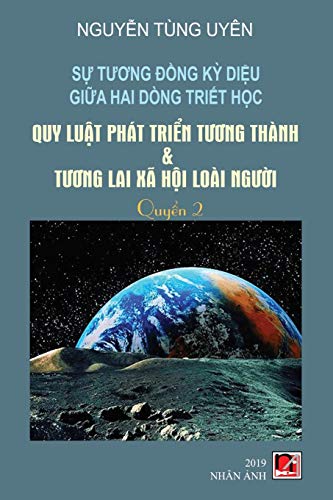 9781989705131: Sự Tương Đồng Kỳ Diệu Giữa Hai Dng Triết Học (Tập 2)