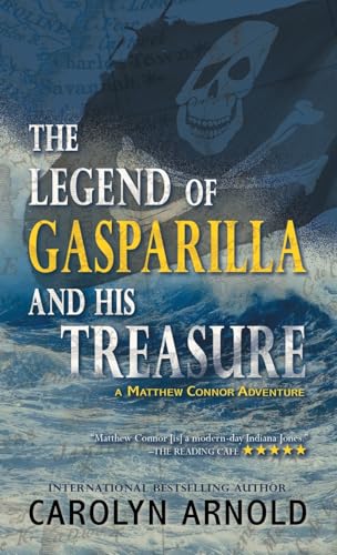 Stock image for The Legend of Gasparilla and His Treasure (Matthew Connor Adventure) for sale by HPB-Movies