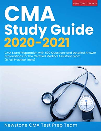Imagen de archivo de CMA Study Guide 2020-2021: CMA Exam Preparation with 600 Questions and Detailed Answer Explanations for the Certified Medical Assistant Exam (6 Full Practice Tests) a la venta por SecondSale