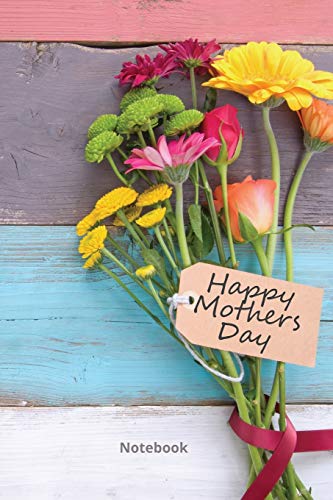 Stock image for Happy Mother's Day Notebook: The Perfect Gift Book For Mom for sale by Lucky's Textbooks