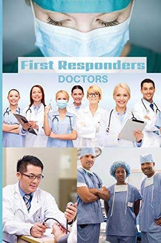 Stock image for First Responder Doctor Journal: We Put Our Patients First (First Responders Journals) for sale by Lucky's Textbooks