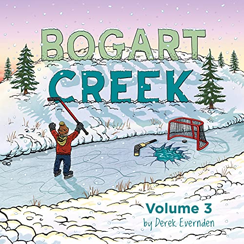 Stock image for Bogart Creek Volume 3 for sale by GreatBookPrices