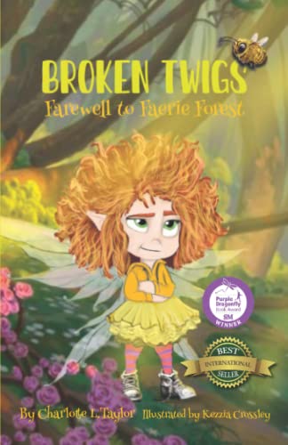 Stock image for Broken Twigs: Farewell to Faerie Forest for sale by WorldofBooks