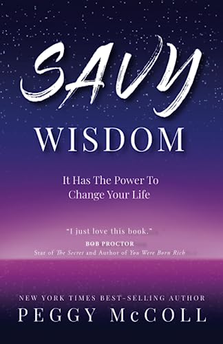 Stock image for Savy Wisdom: It Has The Power To Change Your Life for sale by SecondSale