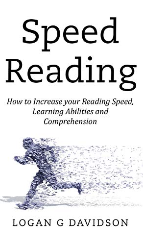 Stock image for Speed Reading How to Increase your Reading Speed, Learning Abilities and Comprehension for sale by PBShop.store US