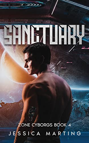 Stock image for Sanctuary (Zone Cyborgs Book 4) for sale by GreatBookPrices