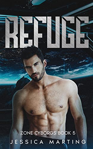 Stock image for Refuge (Zone Cyborgs Book 5) for sale by GreatBookPrices