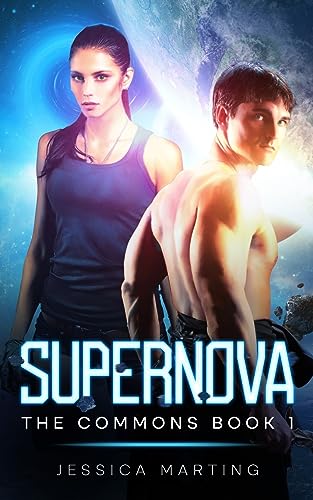 Stock image for Supernova (The Commons Book 1) for sale by PBShop.store US