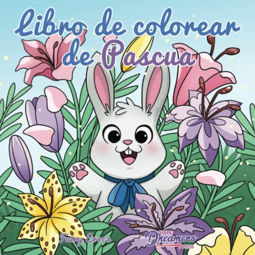 Stock image for Libro de colorear de pascua: Libro de Colorear para Nios de 4 a 8 Aos (Cuadernos Para Colorear Nios) (Spanish Edition) for sale by GF Books, Inc.