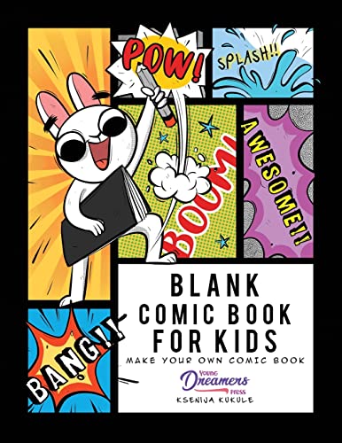 Stock image for Blank Comic Book for Kids: Make Your Own Comic Book, Draw Your Own Comics, Sketchbook for Kids and Adults (Blank Story Books) for sale by PlumCircle