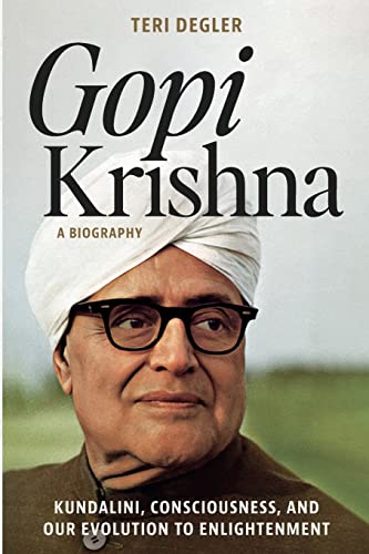 Imagen de archivo de Gopi Krishna-A Biography: Kundalini, Consciousness, and Our Evolution to Enlightenment a la venta por GreatBookPrices