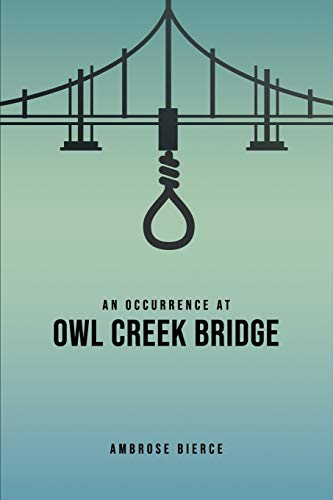 Stock image for An Occurrence at Owl Creek Bridge for sale by Lucky's Textbooks