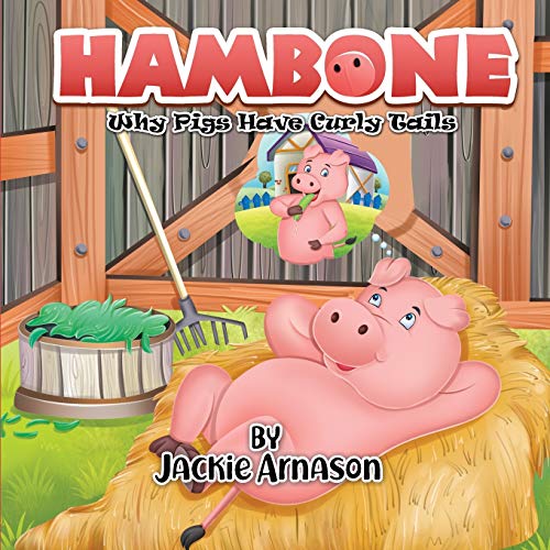 9781989833025: Hambone: Why Pigs Have Curly Tails