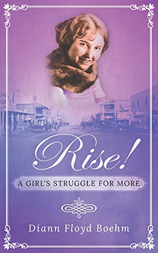 9781989833117: Rise! A Girl's Struggle for More
