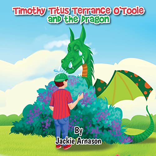 Stock image for Timothy Titus Terrance O'Toole and the Dragon for sale by Wonder Book