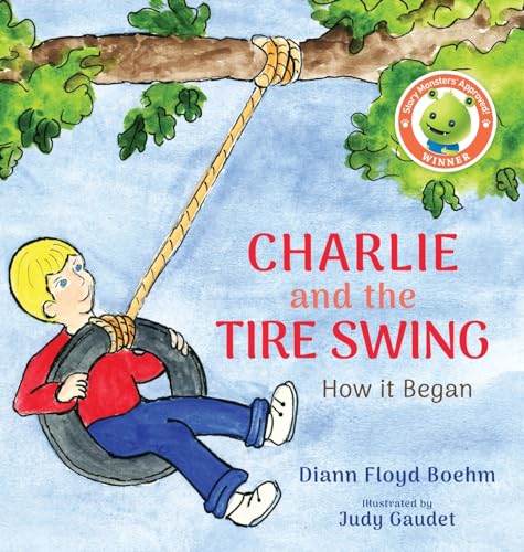 Stock image for Charlie And The Tire Swing for sale by GreatBookPrices