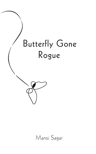 Beispielbild fr Butterfly Gone Rogue zum Verkauf von Book Deals