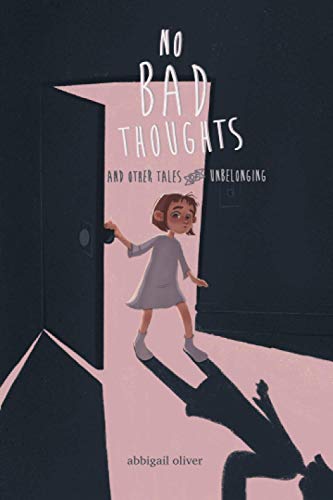 Beispielbild fr No Bad Thoughts: And Other Tales of Unbelonging zum Verkauf von Books Unplugged