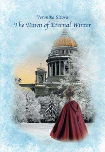 Beispielbild fr The Dawn of Eternal Winter zum Verkauf von Book Deals