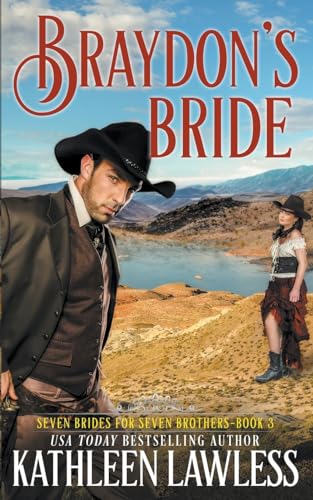 Imagen de archivo de Braydon's Bride: A Sweet Western Enemies to Lovers Romance (Seven Brides for Seven Brothers) a la venta por California Books