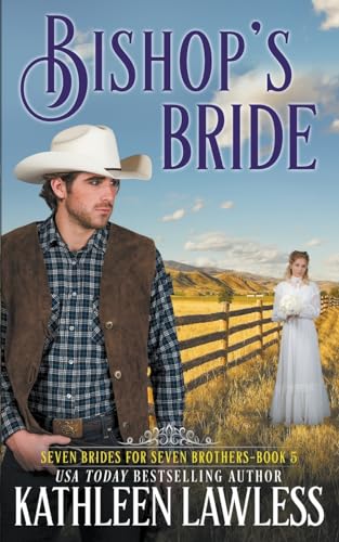 Beispielbild fr Bishop's Bride: A sweet, fake-marriage romance in the Old West (Seven Brides for Seven Brothers) zum Verkauf von California Books
