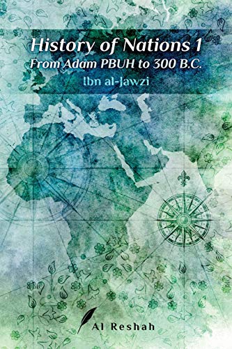Beispielbild fr History of Nations 1: From Adam PBUH to 300 B.C zum Verkauf von SecondSale