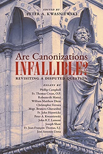 Stock image for Are Canonizations Infallible?: Revisiting a Disputed Question for sale by GF Books, Inc.