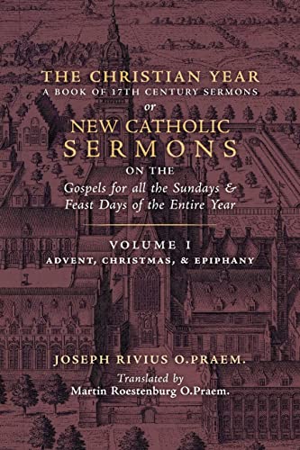 Beispielbild fr The Christian Year: Vol. 1 (Sermons on the Gospels for Advent, Christmas, and Epiphany) zum Verkauf von WorldofBooks