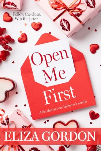 Imagen de archivo de Open Me First: A Revelation Cove Valentine's Novella a la venta por California Books