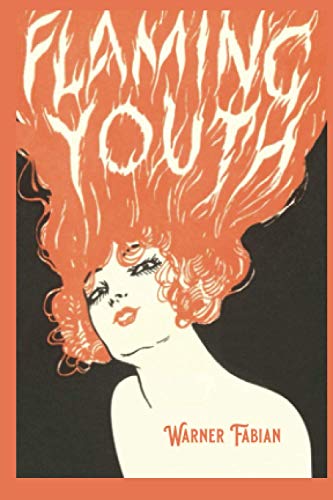 Imagen de archivo de Flaming Youth: A House Of Pomegranates Esoteric Edition a la venta por GF Books, Inc.