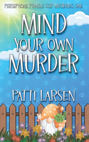 Stock image for Mind Your Own Murder for sale by GreatBookPrices