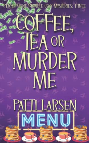 Beispielbild fr Coffee, Tea or Murder Me zum Verkauf von GreatBookPrices