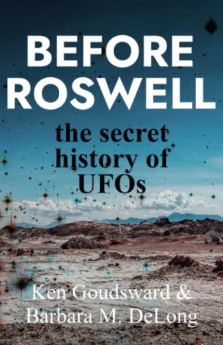 Imagen de archivo de Before Roswell: The Secret History of UFOs (Ancient Aliens) a la venta por Books From California
