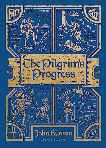 Beispielbild fr The Pilgrim's Progress: Legacy Edition (Clothbound Hardcover) Unabridged and Easy to Read with Classic Illustrations zum Verkauf von ThriftBooks-Atlanta
