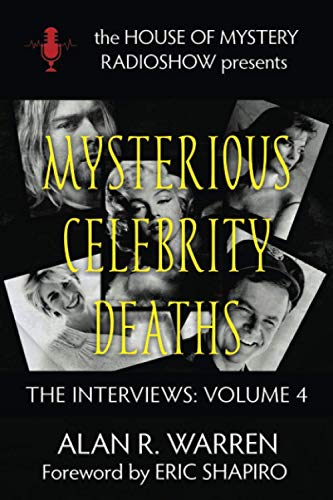 Imagen de archivo de Mysterious Celebrity Deaths: The Interviews a la venta por ThriftBooks-Atlanta