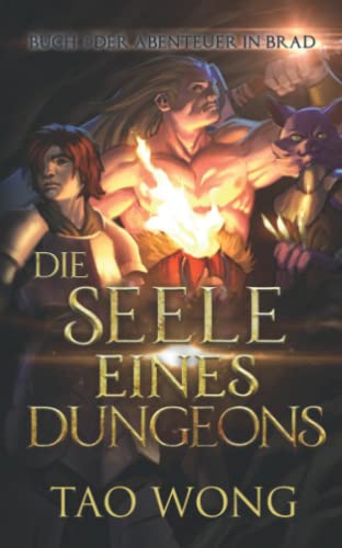 Beispielbild fr Die Seele eines Dungeons: Ein LitRPG Roman (Abenteuer in Brad, Band 3) zum Verkauf von medimops