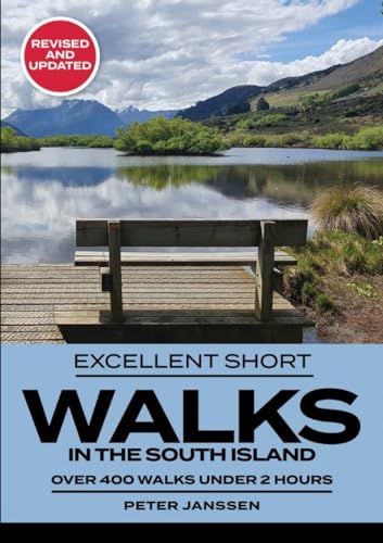 Stock image for Excellent Short Walks In The South Island for sale by GreatBookPrices