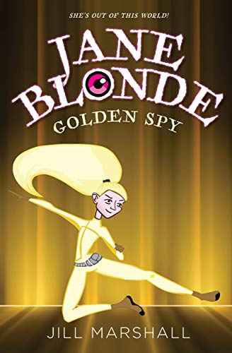Stock image for Jane Blonde Goldenspy: 5 for sale by WorldofBooks