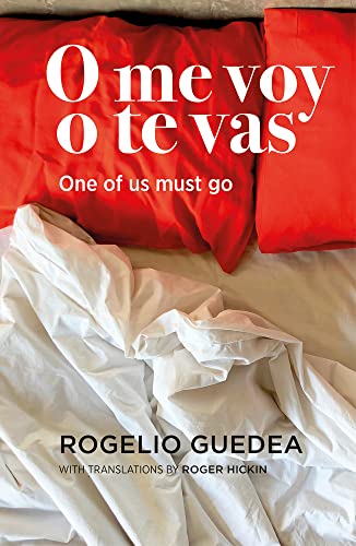 Stock image for O me voy o te vas / One of us must go for sale by Monster Bookshop