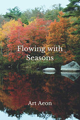 Stock image for Flowing with Seasons for sale by THE SAINT BOOKSTORE