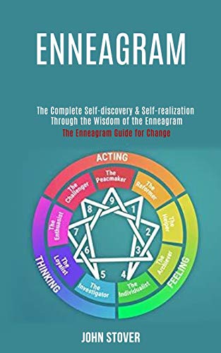 Stock image for Enneagram: : The Complete Self-discovery & Self-realization Through the Wisdom of the Enneagram (The Enneagram Guide for Change) for sale by GreatBookPrices