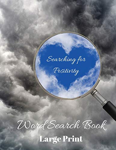 Stock image for Searching for Positivity Word Search Book: Positively Puzzling, 80 Word Search Puzzles, Large Print for sale by GreatBookPrices